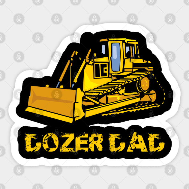 Dozer Dad Sticker by AI studio